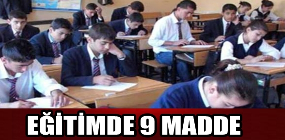 YENİ EĞİTİMDE DOKUZ MADDE