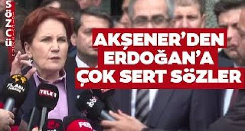 Meral Akşener Çok Sert Konuştu